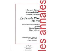 Annales de la Société des Amis: La Pensée Libre 1941-1942