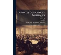 Annales Des Sciences Politiques