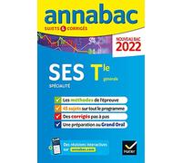 Annales du bac Annabac 2022 SES Tle générale (spécialité): méthodes & sujets corrigés nouveau bac