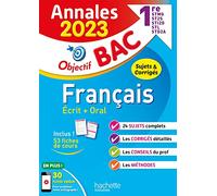 Annales Objectif BAC 2023 - Français 1res STMG - STI2D - ST2S - STL - STD2A - STHR: Sujets & corrigés