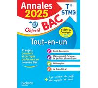 Annales Objectif BAC 2025 - Bac STMG Tout-en-un: Sujets & corrigés