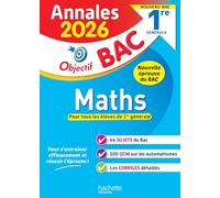 Annales Objectif BAC 2026 - Maths 1re générale - sujets et corrigés