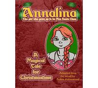 Annalina: The girl who grew up to be Mrs Santa Claus