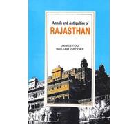 Annals And Antiquities Of Rajasthan - Vol. 1, 2&3: Or The Central And Western Rajput State Of India