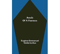 Annals of a Fortress