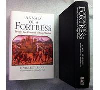 Annals of a Fortress: Twenty Two Centuries of Seige Warfare