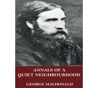 Annals of a Quiet Neighbourhood