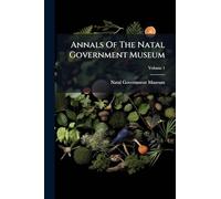 Annals Of The Natal Government Museum