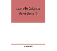 Annals of the South African Museum (Volume IX)