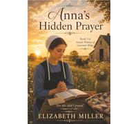 Anna's Hidden Prayer (Amish Women of Lancaster Ridge)