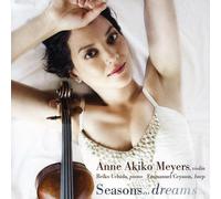 Anne Akiko Meyers - Seasons...Dreams