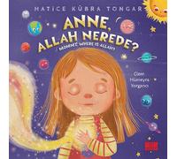Anne, Allah Nerede? - Mommy, Where Is Allah?