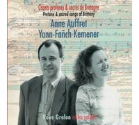 Anne Auffret & Yann Fanch Quemener - Chants Profanes & Sacres de Bretagn