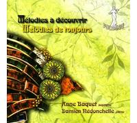 Anne Bacquet, Damien Nedonchelle - A Decouvrir, Melodies De Toujours