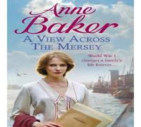 Anne Baker A View Across the Mersey Paperback Book Anne Baker Multicolor