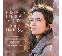 Anne Battegay; Francois Robin; Alessandro Tardino; Kurpfälzisches Kammerorchester Mannheim; Marc-O - The Essential Hebrew Violin