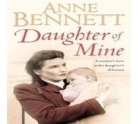 Anne Bennett Daughter of Mine Paperback Book Anne Bennett Multicolor