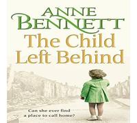 Anne Bennett The Child Left Behind Paperback Book Anne Bennett Multicolor