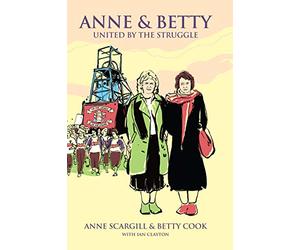Anne & Betty: United By The Struggle
