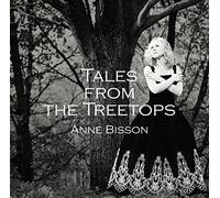 Anne Bisson - Tales from the Treetops [New Vinyl LP]