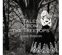 Anne Bisson - Tales From The Treetops [VINYL]
