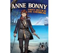 Anne Bonny: Pirate Queen of the Car (Pirate Tales)