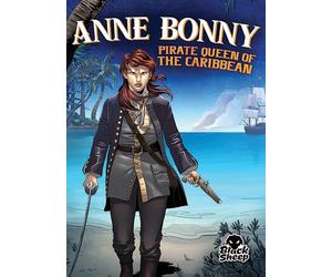 Anne Bonny: Pirate Queen of the Car (Pirate Tales)