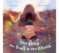 Anne Booth Boy, the Troll & the Chalk Paperback Book Anne Booth Multicolor
