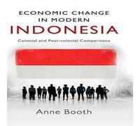 Anne Booth Economic Change in Modern Indonesia Hardcover Book Anne Booth Multicolor