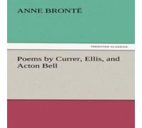 Anne Bront Poems by Currer, Ellis, & Acton Bell N/A Book Anne Bront Multicolor