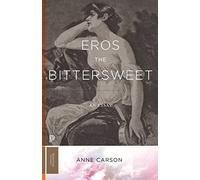 Anne Carson - Eros the Bittersweet An Essay - Paperback - K245z