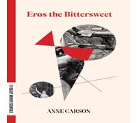 Anne Carson Eros the Bittersweet Paperback Book Anne Carson Multicolor