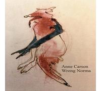 Anne Carson Wrong Norma Paperback Book Anne Carson Multicolor