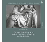 Anne Carter Proportionality & Facts in Constitutional Adjudication Paperback Anne Carter Multicolor