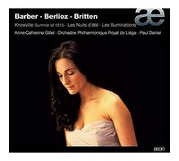 Anne-Catherine Gillet; Orchest - Barber. Berlioz. Britten; K