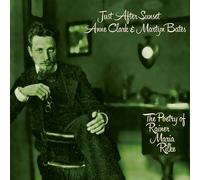 Anne Clark & Martyn Bates - Just After Sunset (The Poetry Of Rainer Maria Rilke)