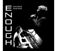 Anne Clark & Murat Parlak - Enough