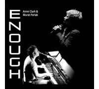 Anne Clark & Murat Parlak - Enough