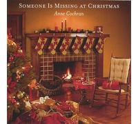 Anne Cochran - Someone is Missing At Christmas