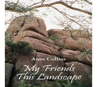 Anne Collins My Friends This Landscape Paperback Book Anne Collins Multicolor