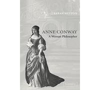 Anne Conway: A Woman Philosopher