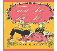 Anne Emery First Love True Love Paperback Book Anne Emery Multicolor