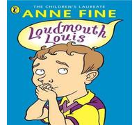 Anne Fine Loudmouth Louis Paperback Book Anne Fine Multicolor