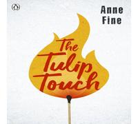 Anne Fine The Tulip Touch Paperback Book Anne Fine Multicolor