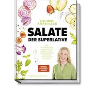 Anne Fleck Bett Salate der Superlative: Die coolsten, simpelsten, ges (Hardback)