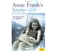 Anne Frank's Story: Her Life Retold for Children
