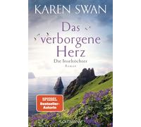 Anne Fröhlich Karen Die Inseltöchter - Das verborgene Herz: R (Paperback)