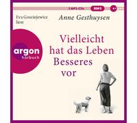 Anne Gesthuysen Vielleicht hat das Leben Besseres vor: Roman (CD) (US IMPORT)