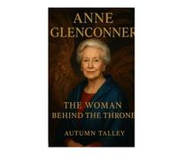 Anne Glenconner: The Woman Behind The Throne