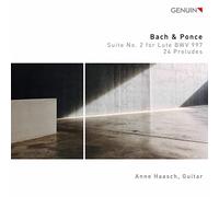 Anne Haasch - Bach & Ponce: Suite No. 2 for Lute BWV 997, 24 Preludes
